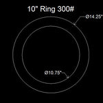 10" Ring Flange Gasket - 300 Lbs. - 1/16" Thick Garlock GYLON® Style 3510