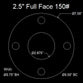 2-1/2" Full Face Flange Gasket (w/4 Bolt Holes) - 150 Lbs. - 1/8" Thick EPDM FDA White