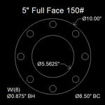 5" Full Face Flange Gasket (w/8 Bolt Holes) - 150 Lbs. - 1/16" Thick Nitrile (NBR) Buna-N