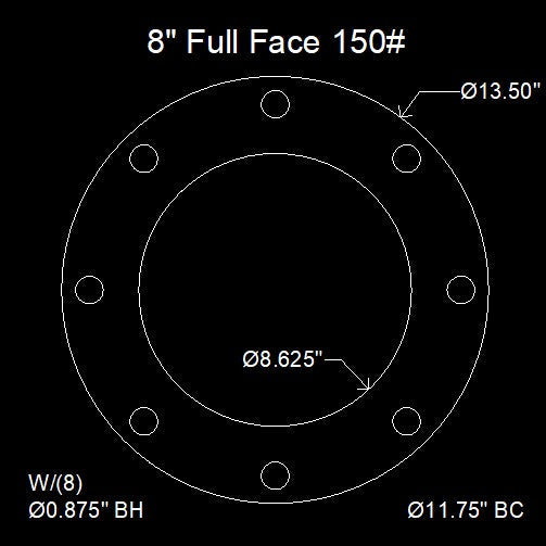 8" Full Face Flange Gasket (w/8 Bolt Holes) - 150 Lbs. - 1/16" Thick Nitrile (NBR) Buna-N