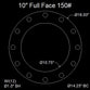10" Full Face Flange Gasket (w/12 Bolt Holes) - 150 Lbs. - 1/8" Thick EPDM