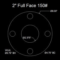 2" Full Face Flange Gasket (w/4 Bolt Holes) - 150 Lbs. - 1/8" Thick Buna