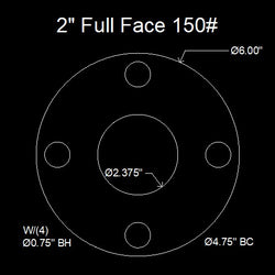 2" Full Face Flange Gasket (w/4 Bolt Holes) - 150 Lbs. - 1/8" Thick Buna