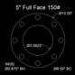 5" Full Face Flange Gasket (w/8 Bolt Holes) - 150 Lbs. - 1/16" Thick Durlon 7950