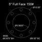 5" Full Face Flange Gasket (w/8 Bolt Holes) - 150 Lbs. - 1/8" Thick Durlon 7950
