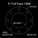 5" Full Face Flange Gasket (w/8 Bolt Holes) - 150 Lbs. - 1/8" Thick Nitrile (NBR) Buna-N